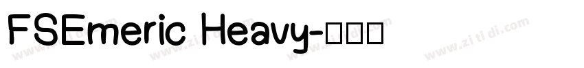 FSEmeric Heavy字体转换